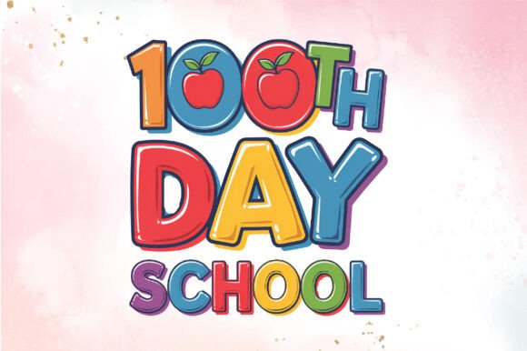 100TH DAY OF SCHOOL SUBLIMATION PNG