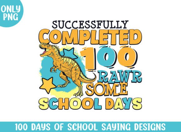 Completed 100 Days of School Dinosaur Graphics and Crafts