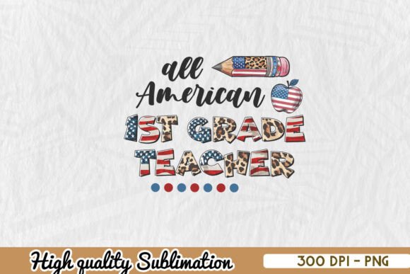 Fourth of July All American Teacher PNG Graphics