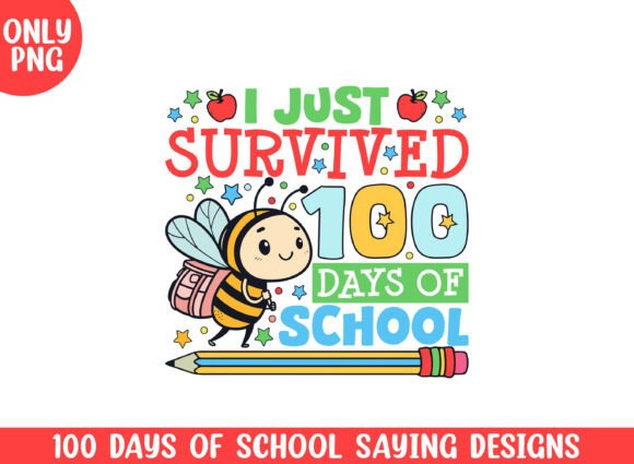 Survived 100 Days of School Bees Png: Graphics and Crafts for Creative Projects