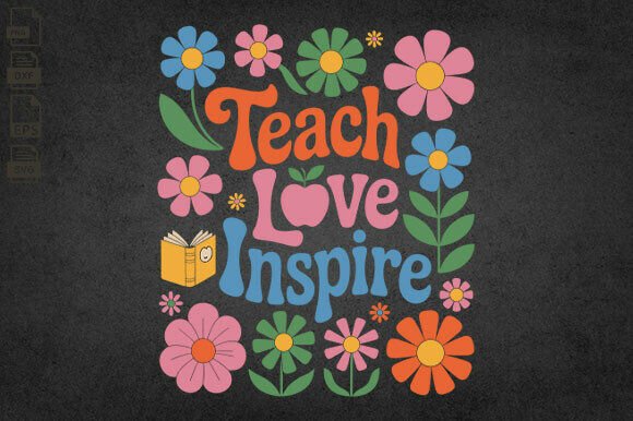 Teach Love Inspire, Boho Floral Teacher