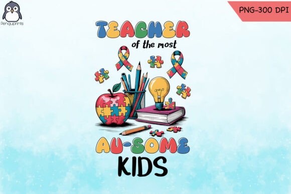 Teacher of the Most Ausome Kids PNG: Graphics and Crafts