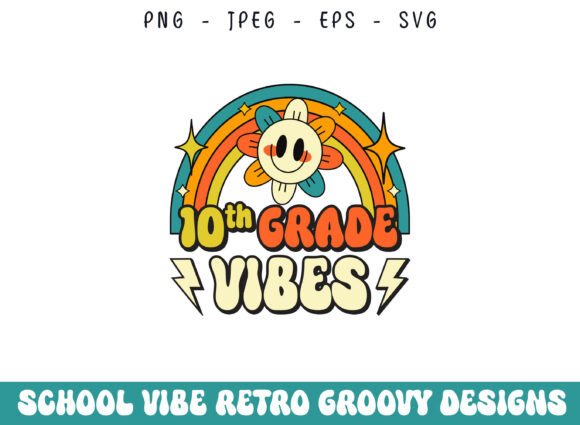 Tenth Grade School Retro Groovy Vibes Graphics & Crafts